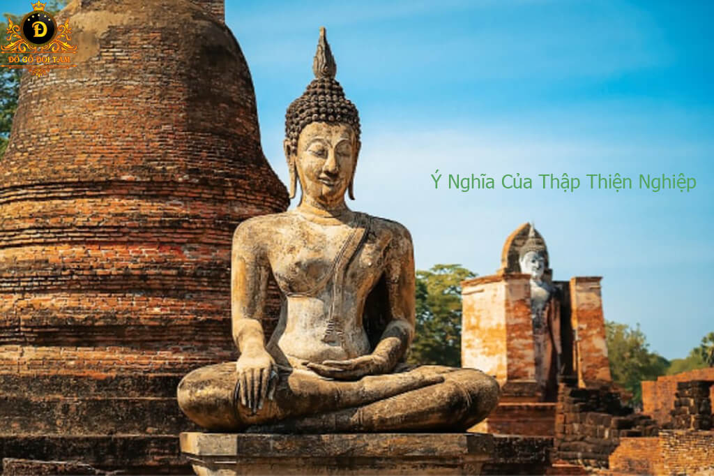 Thập Thiện Nghiệp Là Gì? - 10 Quy Chuẩn Đạo Đức